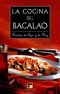 La Cocina Del Bacalao/ Cooking Cod (Paperback)