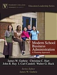 Modern School Business Administration: A Planning Approach (Paperback, 9)