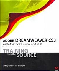 Adobe Dreamweaver CS3 with ASP, Coldfusion, and PHP [With CDROM] (Paperback)