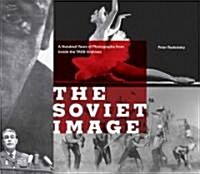 The Soviet Image (Hardcover)
