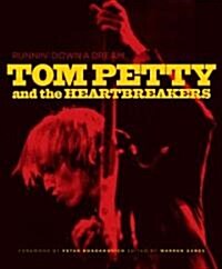 Tom Petty and the Heartbreakers (Hardcover)
