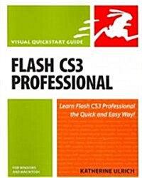 Flash CS3 Professional for Windows and Macintosh (Paperback, 1st)