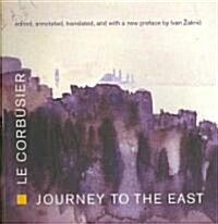 Journey to the East (Paperback)