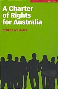 A Charter of Rights for Australia (Paperback)