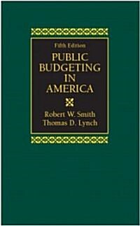 Public Budgeting in America (Paperback, 5)