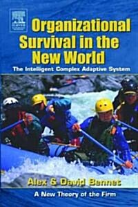 [중고] Organizational Survival in the New World (Hardcover)