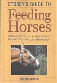 Storeys Guide to Feeding Horses (Paperback)