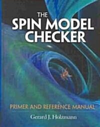 The Spin Model Checker (Hardcover)