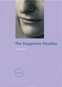 Happiness Paradox (Paperback)