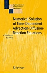 Numerical Solution of Time-Dependent Advection-Diffusion-Reaction Equations (Hardcover, 2003. Corr. 2nd)