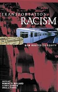 Highway Robbery: Transportation, Racism & New Routes to Equity (Paperback)