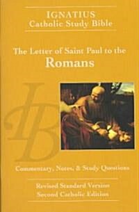 The Letter of St Paul to the Romans: Ignatius Study Bible (Paperback, 2nd)