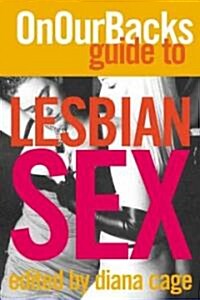 On Our Backs Guide to Lesbian Sex (Paperback)