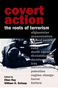 Covert Action: The Roots of Terrorism (Paperback)
