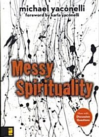 Messy Spirituality (Paperback)