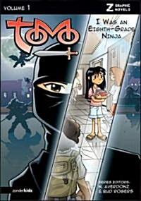 I Was an Eighth-Grade Ninja: 1 (Paperback)