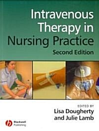 Intravenous Therapy in Nursing Practice (Paperback, 2)