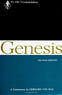 Genesis, Revised Edition: A Commentary (Paperback, Revised)