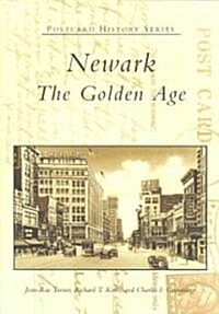 Newark: The Golden Age (Paperback)