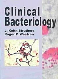 Clinical Bacteriology: (Paperback)