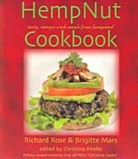 The Hempnut Cookbook: Tasty, Omega-Rich Meals from Hempseed (Paperback)