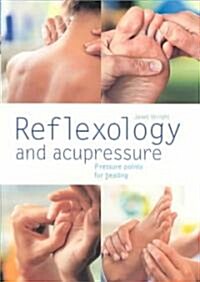 Reflexology and Acupressure (Paperback)