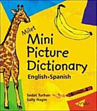 Milet Mini Picture Dictionary (spanish-english) (Board Book, Bilingual ed)