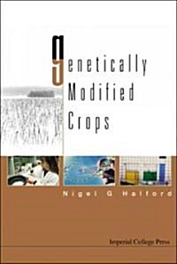 Genetically Modified Crops (Hardcover)