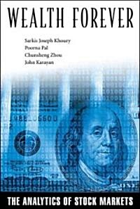 Wealth Forever: The Analytics of Stock Markets (Paperback)