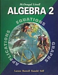[중고] McDougal Littell Algebra 2: Student Edition (C) 2004 2004 (Hardcover)