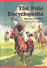 The Polo Encyclopedia (Paperback)