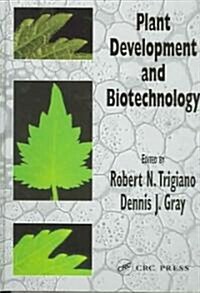 Plant Development and Biotechnology (Hardcover)