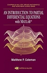 An Introduction to Partial Differential Equations With Matlab (Hardcover)