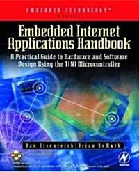 Embedded Internet Applications Handbook (Hardcover, CD-ROM)