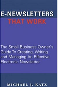 E-Newsletters That Work (Paperback)
