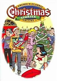 Archies Classic Christmas Stories: Volume 1 (Paperback)