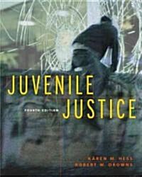 Juvenile Justice + Infotrac + Access Code (Hardcover, 4th, PCK)