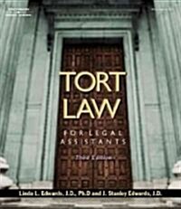 Tort Law for Legal Assistants (Hardcover, 3rd)
