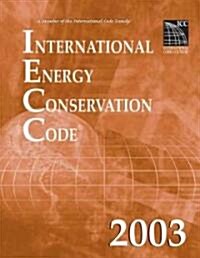 International Energy Conservation Code 2003 (Paperback)
