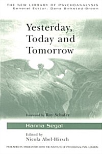 Yesterday, Today and Tomorrow (Paperback)