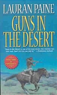 Guns in the Desert (Paperback, Reprint)