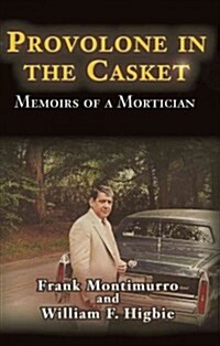 Provolone in the Casket (Paperback)