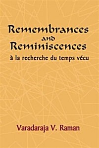 Remembrances and Reminiscences (Paperback)