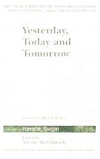 Yesterday, Today and Tomorrow (Hardcover)