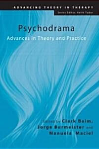 Psychodrama : Advances in Theory and Practice (Paperback)