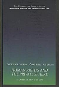 Human Rights and the Private Sphere vol 1 : A Comparative Study (Hardcover)