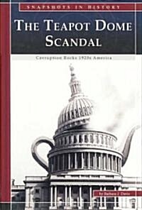 The Teapot Dome Scandal (Library)