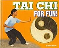 Tai Chi for Fun! (Library)