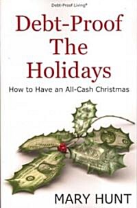 Debt-Proof the Holidays (Paperback)