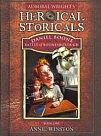 Admiral Wrights Heroical Storicals (Hardcover, 3rd)